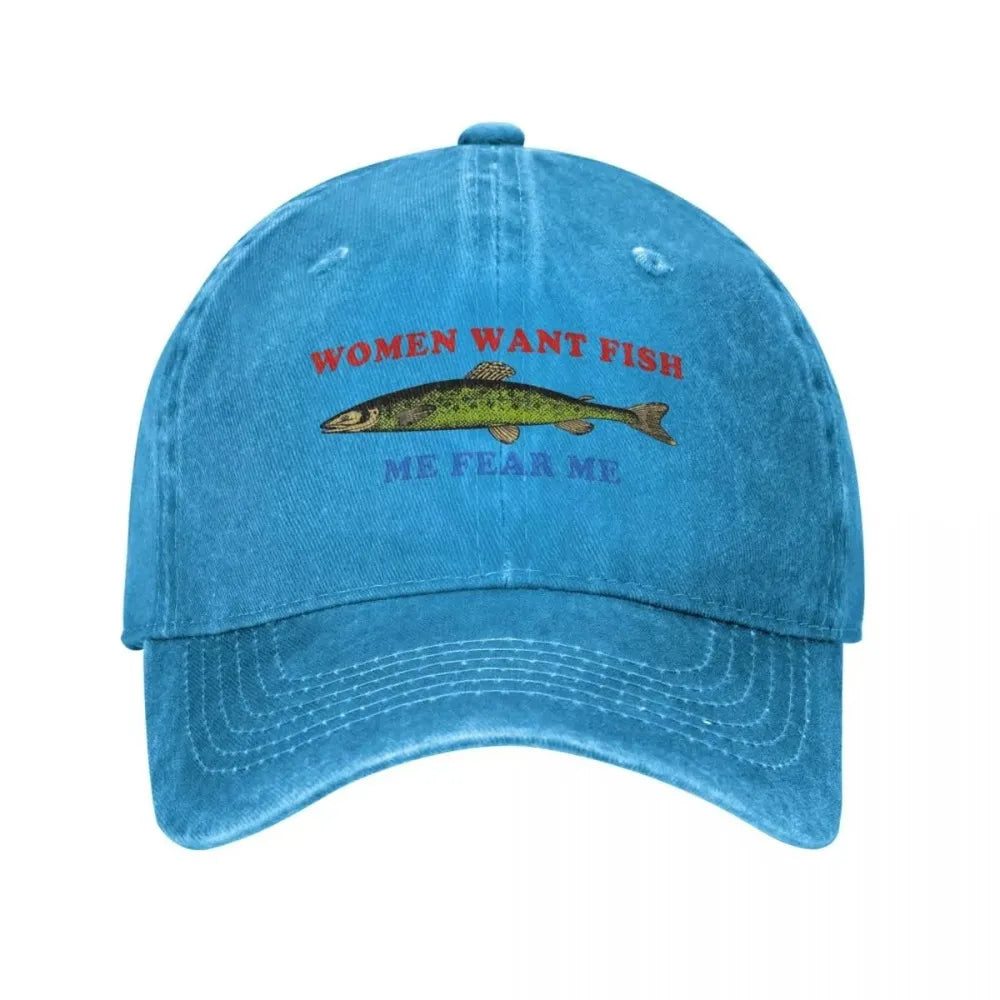 Women Want Fish Me Fear Me Baseball Cap Stuff Vintage Distressed Washed Funny Logo Dad Hat Casquette Unisex Style Outdoor Travel